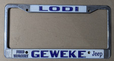 VTG Metal Lodi Ford Mercury Geweke Jeep Embossed Dealership License Plate Frame picture
