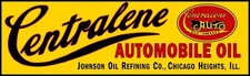 Johnson Oil Refining CENTRALENE Motor Oil - NEW Sign: 12x36