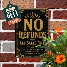 All Sales Final No Refunds Sign Retro Retail Store Cashier Notice Metal Plaque picture
