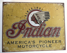 Indian AMERICA'S PIONEER MOTORCYCLE SINCE 1901 Tin Sign Reproduction 16