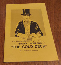 Goulet Presents: Frank Thompson's The Cold Deck, 1976 - Magic Book picture