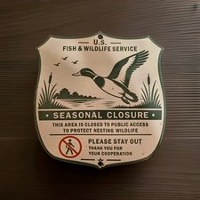 Vintage US Fish Wildlife Refuge Porcelain Sign Seasonal Closure Protect Nesting picture