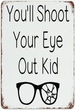 Vintage You'll Shoot Your Eye Out Kid Tin Metal Signs Home Décor 8x12 picture