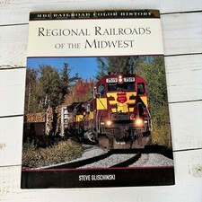Regional Railroads Of The Midwest Steve Glischinski MBI Railroad Color History picture