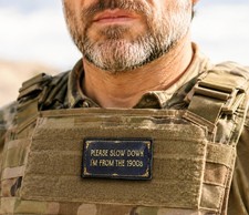 Please Slow Down I'm From the 1900's Morale Patch | Old Guy Funny tactical patch picture