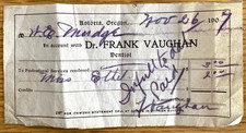 1907 Astoria, Oregon Dentist Antique Dentistry Paid Receipt Dr. Frank Vaughan picture