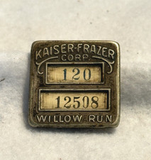 Rare Vintage Kaiser Frazer Willow Run #120 12508 Employee Badge 1947 thru 1953 picture