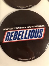 Snickers Mars Candy Promotional Pins Who are you when you're hungry? Rebellious picture