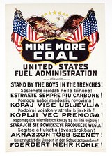 Original WWI US Fuel Administration Poster - Mine More Coal, rare many languages picture