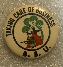 Vtg 1970s Black Power BSU Pinback Button Taking Care Of Business Student Union picture