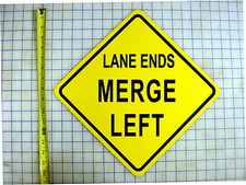 LANE ENDS MERGE LEFT YELLOW ALUMINUM SIGN picture