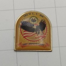 IBEW Lapel Pin Local 466 Charleston, WV. 100th Anniversary. picture