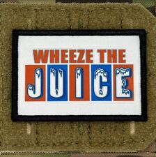 Wheeze athe Juice (Encino Man) Morale Patch / Military ARMY Tactical Hook 350 picture