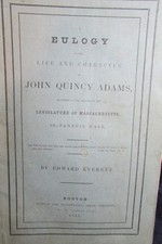 Edward Everett / EULOGY ON THE LIFE AND CHARACTER OF JOHN QUINCY ADAMS 1848 picture