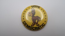 Vintage Genuine VOTE DEMOCRATIC Democrat Say It With Buttons Pin Back 2.25