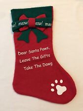 Santa Paws Meow Cat Felt Christmas Stocking “Take The Dawg” Funny Novelty ~ 17” picture