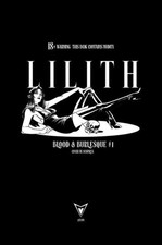 Lilith Blood And Burlesque #1 (Of 5) Cover J Suspiria Nsfw Black Bag Variant picture