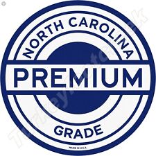 North Carolina Premium Grade Round Metal Sign 2 Sizes To Choose From picture