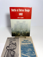 Battle of Baton Rouge 1862 by W.A. Spedale + Port Hudson Trail Guide Booklets picture
