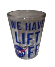 Vintage fun We Have Lift Off NASA Shot Glass picture