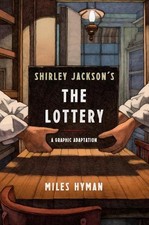Miles Hyman Shirley Jackson's The Lottery: A Graphic Adaptation (Paperback) picture