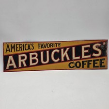 1923s  Tin Tacker Arbuckles Coffee Sign 19 1/2x 5 1/2