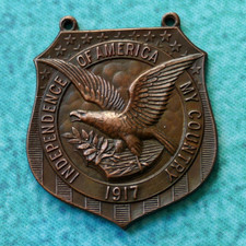 1917 WWI Bronze Badge Award Medal VTG Independence of America My Country Schwaab picture