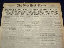 1918 JUNE 19 NEW YORK TIMES - AUSTRIA USING 1,000,000 MEN AT HIGH COST - NT 9101 picture