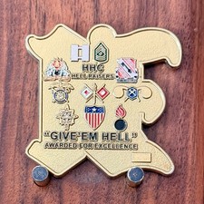 HHC Hell Raisers Give Em Hell Awarded Excellence Challenge Coin  W#25 picture