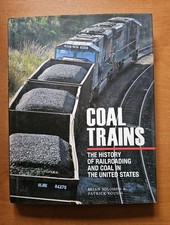Coal Trains : The History of Railroading and Coal in the United States by Brian picture