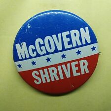 Vintage McGovern Shriver 1972 Pinback Button badge President Political Campaign picture