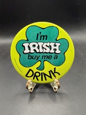 Vintage 1978 American Greetings Hi Brows Im Irish Buy Me A Drink Pin Button 4