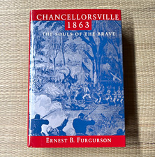 Chancellorsville 1863: The Souls of the Brave Ernest B. Furgurson Civil War picture