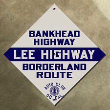 Bankhead Lee Highway California ACSC road sign auto club AAA diamond 1922 18