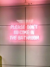 Please Don't Do Coke In The Bathroom 19