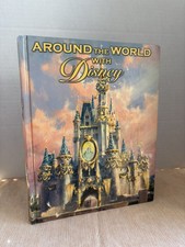 Around the World with Disney Kevin Markey Walt Disney World Hardcover Book picture