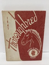 1947 University of Louisville Yearbook “The Thoroughbred” Vintage College Annual picture
