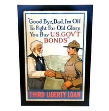 1917 I'm Off To Fight For Old Glory  - Third Liberty Loan Framed WW1 Poster picture