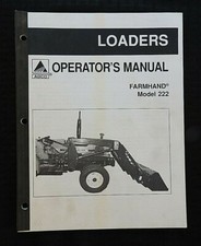GENUINE AGCO FARMHAND MODEL 222 FRONT TRACTOR LOADER OPERATORS MANUAL NICE SHAPE picture