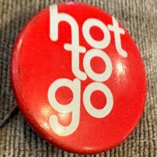 Vintage Hot To Go Pinback Button Red White Typography Retro Novelty Pin picture
