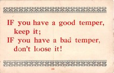 1913 Comic Motto PC-If You Have a Good Temper, Keep it; If You Have a Bad Temper picture