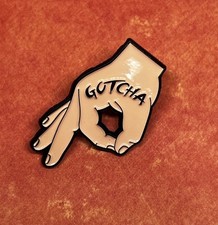 Gotcha OK Finger 1980's Circle Game Below the Waist Enamel Hat Lapel Bag Pin NEW picture
