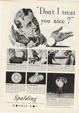 1940 Spalding Double Dot Golf Balls Vintage Ad dont I treat you nice AD495 picture