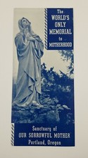 The World's Only Memorial to Motherhood Sanctuary of Our Sorrowful Mother - OR. picture