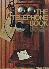 Antique Telephones 1876-1976 - Types History Development / In-Depth Book picture