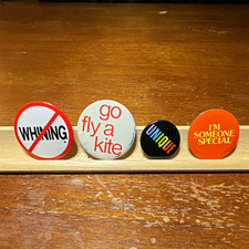 Lot of 4 Vintage Humorous Pinback Buttons: No Whining, Go Fly a Kite, Unique + 1 picture