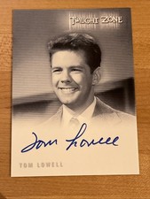 2009 Twilight Zone TOM LOWELL  A-127 autographed RITTENHOUSE picture