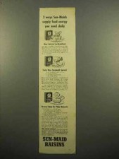 1943 Sun-Maid Raisins Ad - Food Energy You Need Daily picture