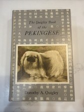 RARE PEKINGESE DOG BOOK 1973 BY QUIGLEY ILLUSTRATED PEKE TOY DOG picture