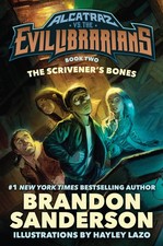 The Scrivener's Bones: Alcatraz vs. the Evil Librarians picture